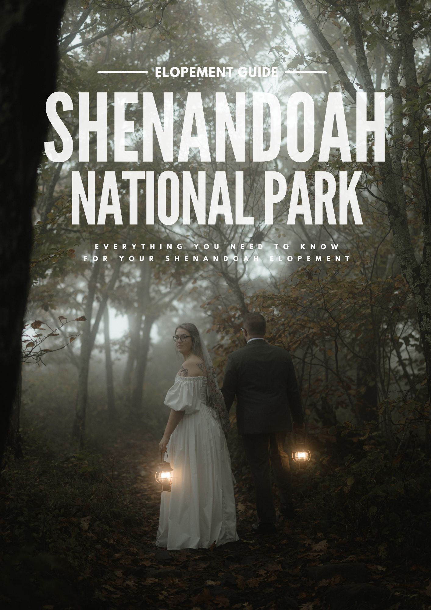A bride and groom elope in Shenandoah National Park, walking through a foggy forest trail at dusk while holding lanterns.